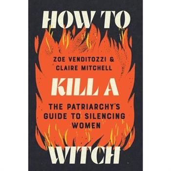 How to Kill a Witch