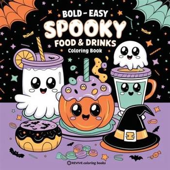 Bold & Easy Spooky Food & Drinks Coloring Book