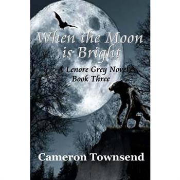 When the Moon is Bright