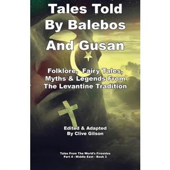 Tales Told By Balebos And Gusan