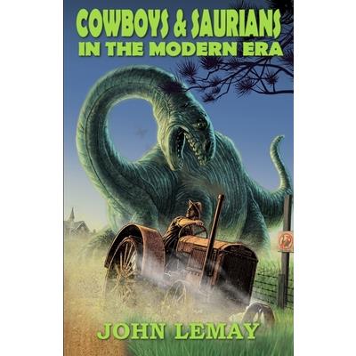 Cowboys & Saurians in the Modern Era