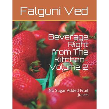 Beverage Right from The Kitchen- Volume 2