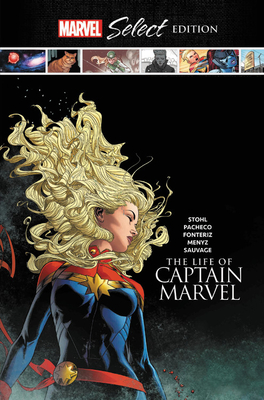 The Life of Captain Marvel Marvel Select Edition The Life of Captain Marvel Marvel Select Edition