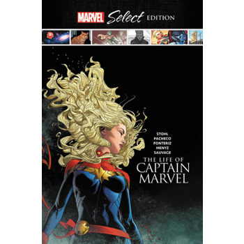 The Life of Captain Marvel Marvel Select Edition The Life of Captain Marvel Marvel Select Edition