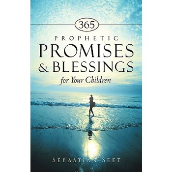 365 Prophetic Promises & Blessings for Your Children