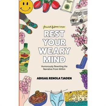 Rest Your Weary Mind