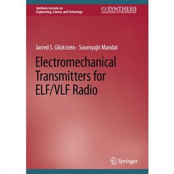 Electromechanical Transmitters for Elf/Vlf Radio
