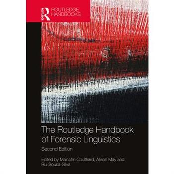 The Routledge Handbook of Forensic Linguistics
