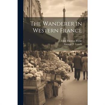 The Wanderer in Western France