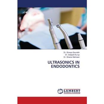 Ultrasonics in Endodontics