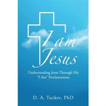 I Am Jesus