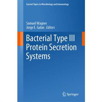 Bacterial Type III Protein Secretion Systems