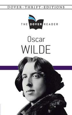Oscar Wilde the Dover Reader