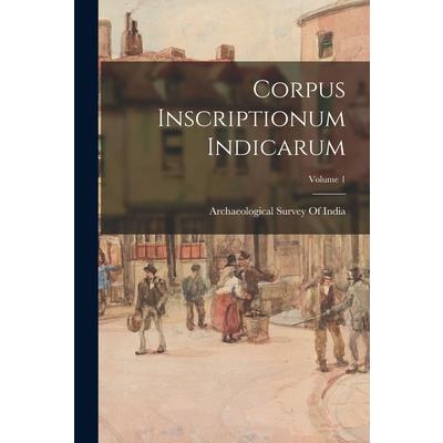 Corpus Inscriptionum Indicarum; Volume 1