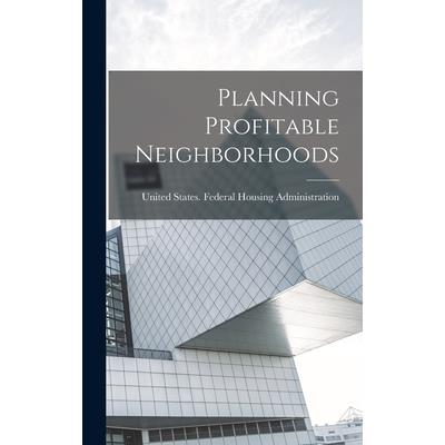 Planning Profitable Neighborhoods