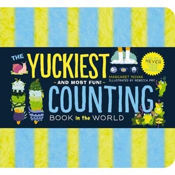 The Yuckiest Counting Book in the World!