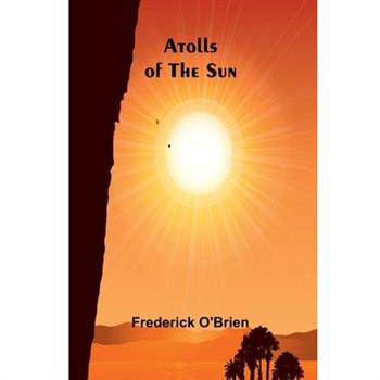 Atolls Of The Sun