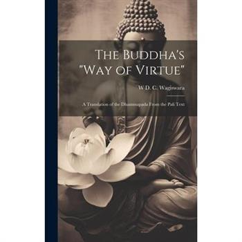 The Buddha's "Way of Virtue"
