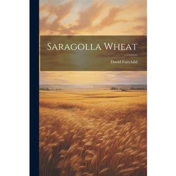 Saragolla Wheat