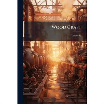 Wood Craft