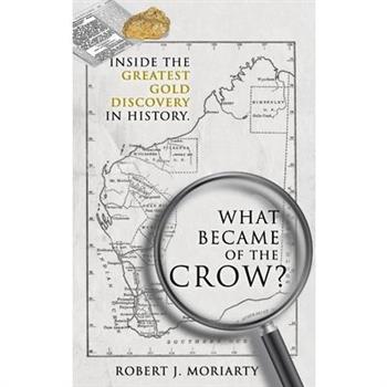 What Became of the Crow?