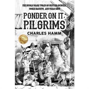 Ponder On It, Pilgrims