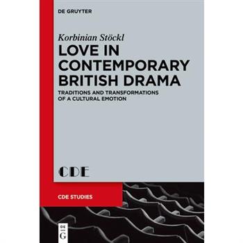 Love in Contemporary British Drama