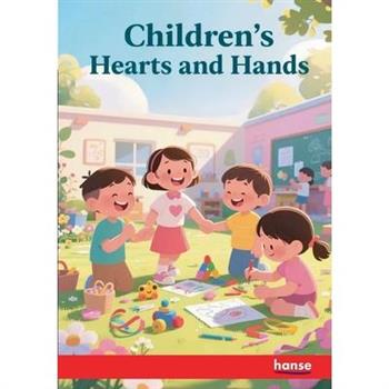 Children's Hearts and Hands