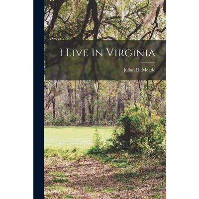 I Live In Virginia