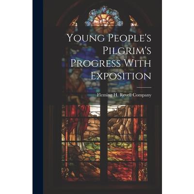 Young People’s Pilgrim’s Progress With Exposition