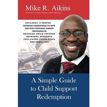 A Simple Guide to Child Support Redemption
