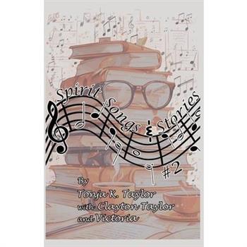 Spirit Songs & Stories #2