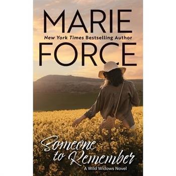Someone to Remember, A Wild Widows Novel