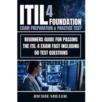 ITIL 4 Foundation Exam Preparation & Practice Test