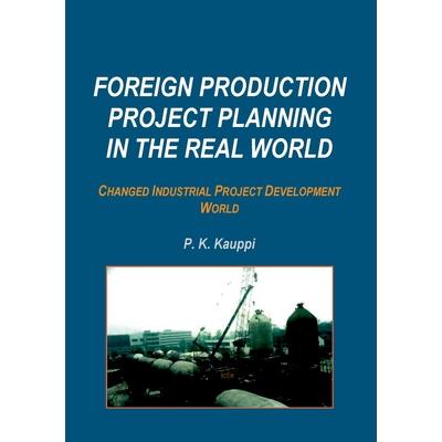 Foreign Production Project Planning In The Real World