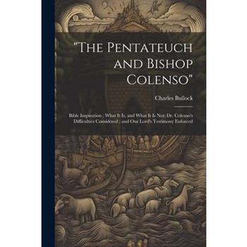"The Pentateuch and Bishop Colenso"