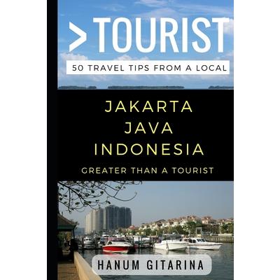 Greater Than a Tourist - Jakarta Java Indonesia