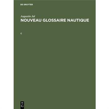 Augustin Jal: Nouveau Glossaire Nautique. C