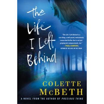 The Life I Left Behind