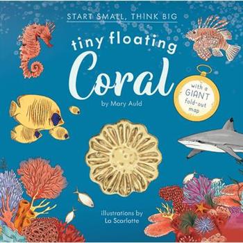 Tiny Floating Coral (Start Small, Think Big #3) Tiny Floating Coral (Start Small, Think Big #3)