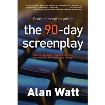 The 90-Day Screenplay