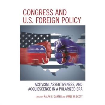 Congress and U.S. Foreign Policy