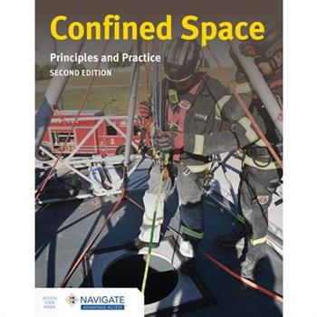 Confined Spaces 2e: Principles and Practice