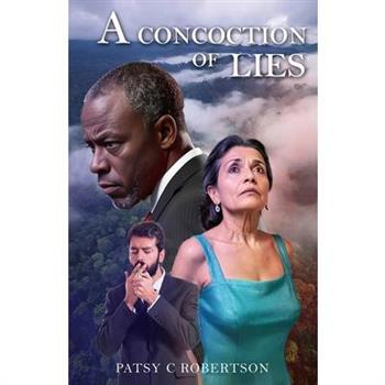 A Concoction of Lies