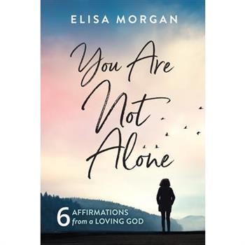 You Are Not Alone