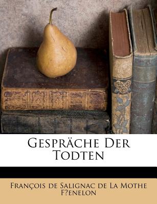 Gespr瓣che Der Todten