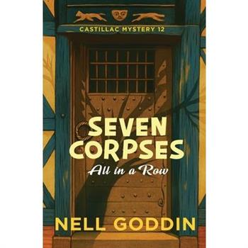 Seven Corpses All in a Row (Molly Sutton Mysteries 12)