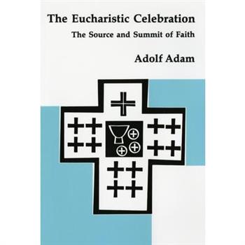 The Eucharistic Celebration
