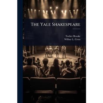 The Yale Shakespeare