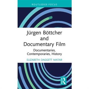 J羹rgen B繹ttcher and Documentary Film